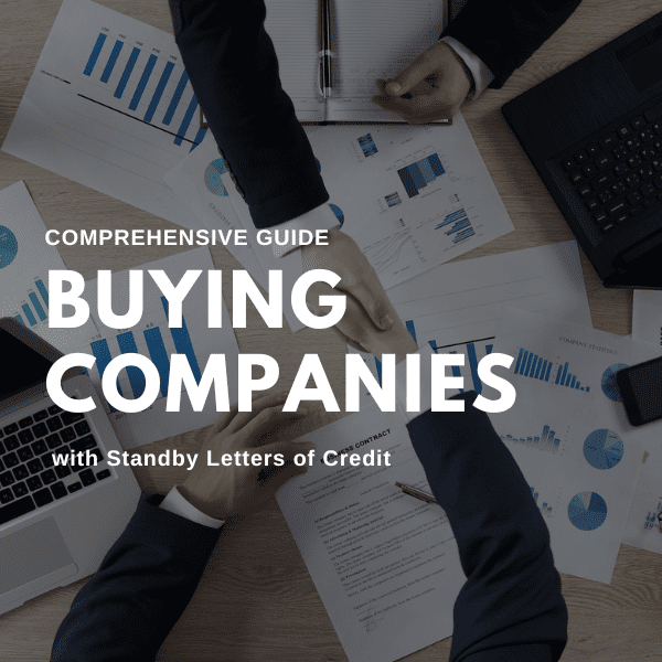 Comprehensive Guide to Buying Companies with Standby Letters of Credit
