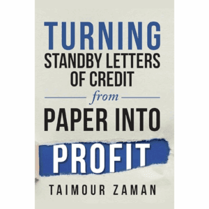 Turning Standby Letters of Credit from Paper into Profit